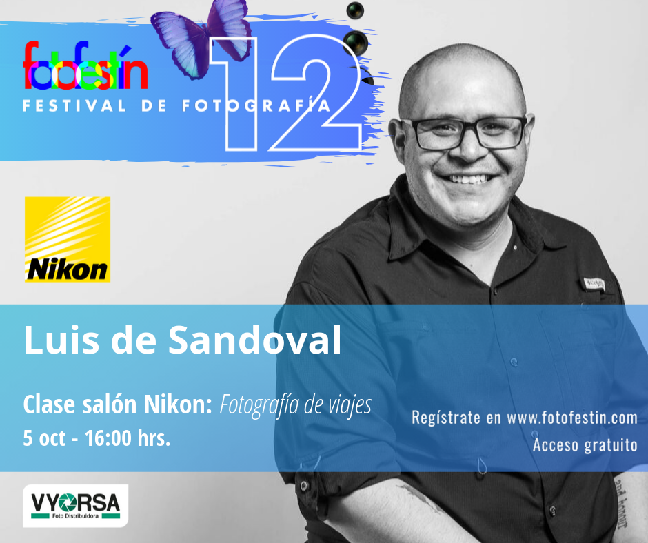 Luis-de-Sandoval-clase-viajes-Festival-de-fotografía-fotofestín-ff19mx-nikon-fes-acatlán