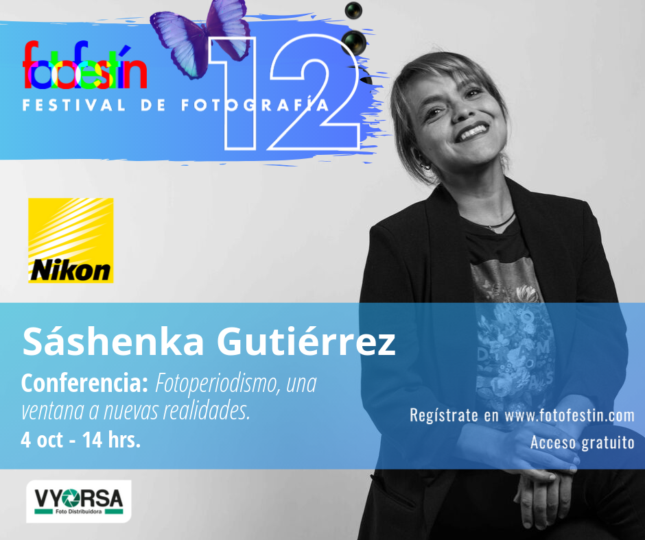 Sáshenka-Gutiérrez-Festival-de-fotografía-fotofestín-ff19mx-nikon-fes-acatlán